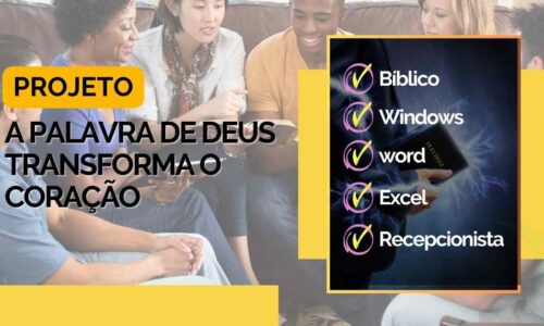 Projeto A Palavra de Deus Transforma o Coração